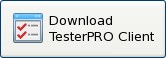 Download TesterPRO Client